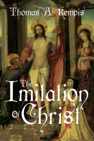 Title: The Imitation of Christ by Thomas a Kempis (a Gnostic Audio Selection, Includes Free Access to Streaming Audio Book), Author: Thomas à Kempis