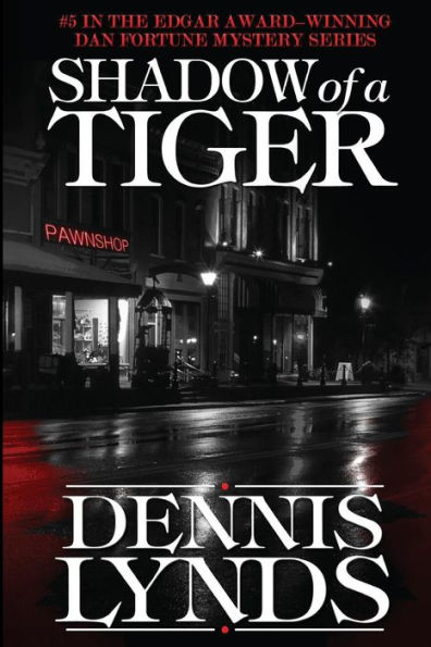 Shadow of a Tiger: #5 in the Edgar Award-winning Dan Fortune mystery series