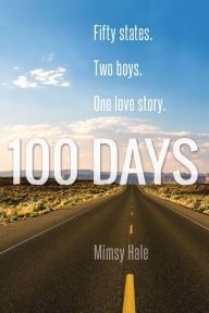 Title: 100 Days, Author: Mimsy Hale