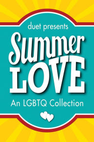 Title: Summer Love: An LGBTQ Collection, Author: Annie Harper