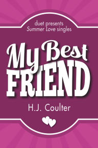 Title: My Best Friend, Author: H.J. Coulter