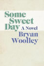 Some Sweet Day