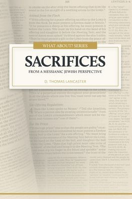 Sacrifices: From a Messianic Jewish Perspective