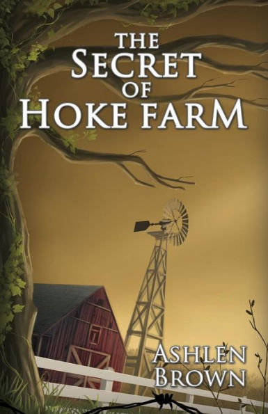The Secret of Hoke Farm