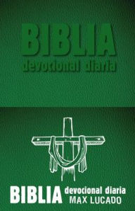 Title: Biblia Devocional Diaria - Verde, Author: Max Lucado