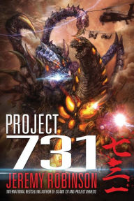 Title: Project 731 (A Kaiju Thriller), Author: Jeremy Robinson MSW
