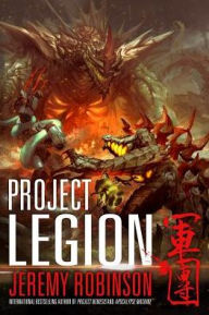 Title: Project Legion, Author: Jeremy Robinson MSW