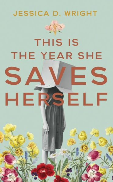 This is the Year She Saves Herself