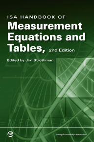 Title: ISA Handbook of Measurement, Equations and Tables, Second Edition, Author: Jim Strothman