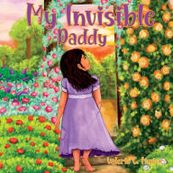 Epub ebook ipad download My Invisible Daddy: A Children's Book About God and His Love for Them (English Edition) 9781941580790