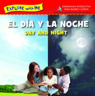 Title: El dia y la noche/Day and Night bilingual, Author: Steve Metzger