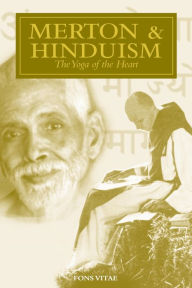 Download books as pdf for free Merton  Hinduism: The Yoga of the Heart 9781941610855 (English literature) by  DJVU CHM ePub