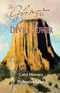 Google books plain text download The Ghost at Devils Tower MOBI PDB RTF in English 9781941614365 by 