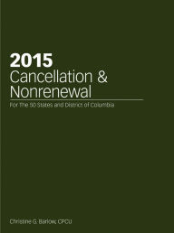 Title: 2015 Cancellation & Nonrenewal, Author: Christine G. Barlow