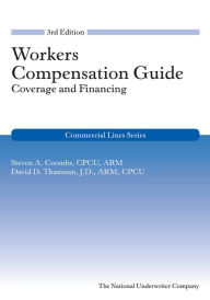 Title: Workers Compensation Coverage Guide, 3rd Edition, Author: Steven Coombs
