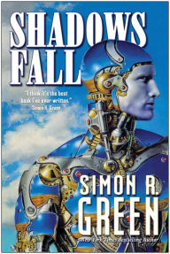 Title: Shadows Fall, Author: Simon R. Green