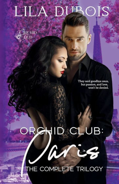 Orchid Club: Paris:The Complete Trilogy
