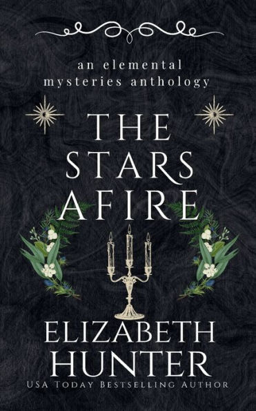 The Stars Afire: An Elemental Mysteries Anthology