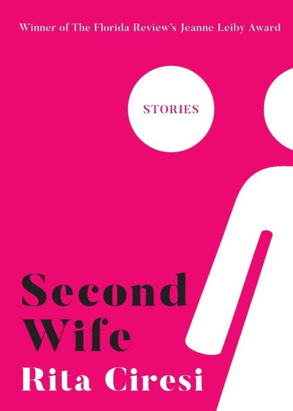 Second Wife: stories