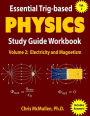 Essential Trig-based Physics Study Guide Workbook: Electricity and Magnetism