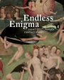 Endless Enigma: Eight Centuries of Fantastic Art