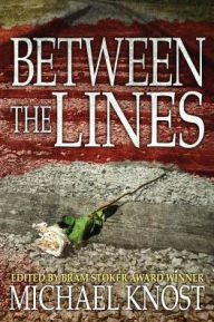 Title: Between The Lines, Author: Michael Knost