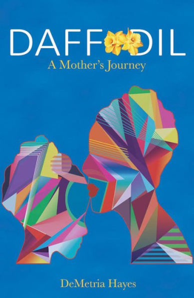 DAFFODIL: A Mother's Journey