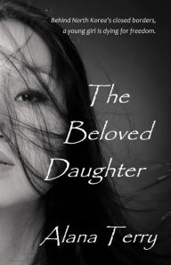 Title: The Beloved Daughter, Author: Alana Terry