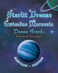 Title: Starlit Dreams - Gwiezdne Marzenia: Neptune - Neptun, Author: Donna Brooks