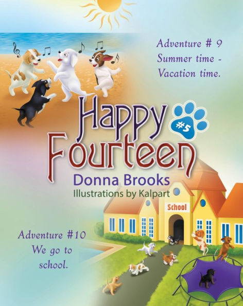 Happy Fourteen, Book # 5: Adventure # 9 Adventure # 10