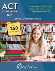 Title: ACT Study Guide 2015: ACT Prep and Practice Questions, Author: Act Study Guide 2015 Team