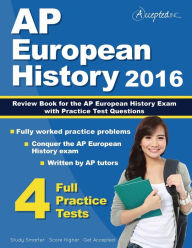 Title: AP European History 2016: Review Book for AP European History Exam with Practice Test Questions, Author: Inc. Accepted