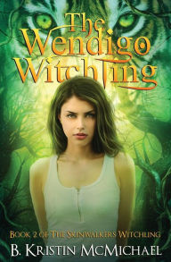 Title: The Wendigo Witchling, Author: B Kristin McMichael