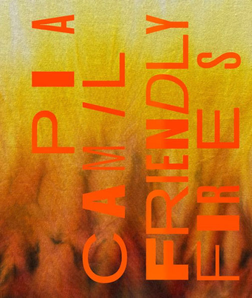Pia Camil: Friendly Fires