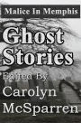 Malice in Memphis: Ghost Stories