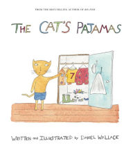 Title: The Cat's Pajamas, Author: Daniel Wallace