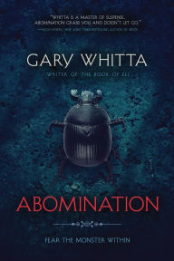 Title: Abomination, Author: Gary Whitta