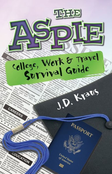 The Aspie College, Work & Travel Survival Guide