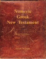 Numeric Greek New Testament: Large Print