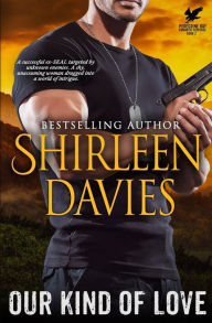 Title: Our Kind of Love, Author: Shirleen Davies