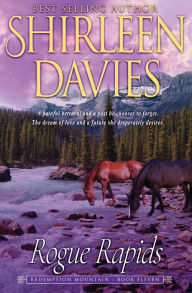 Title: Rogue Rapids, Author: Shirleen Davies