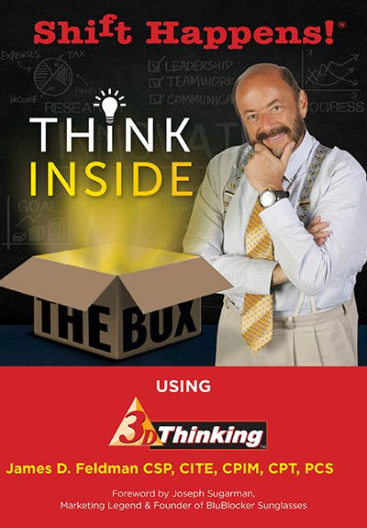 Shift Happens!: Think Inside the Box Using 3D Thinking