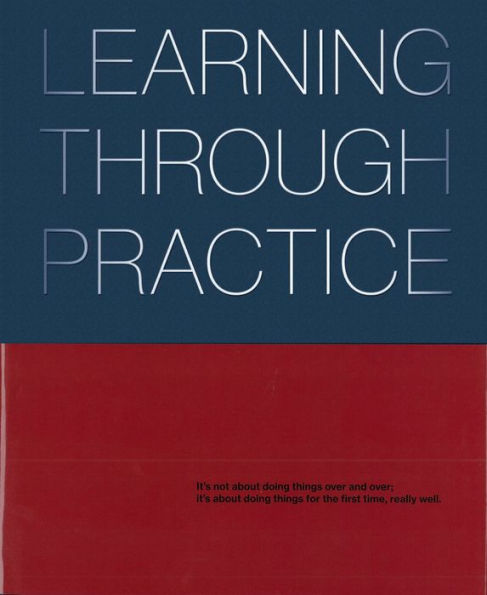 Learning Through Practice