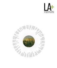 Title: LA+ Journal: Wild: Interdisciplinary Journal of Landscape Architecture, Author: Tatum L. Hands