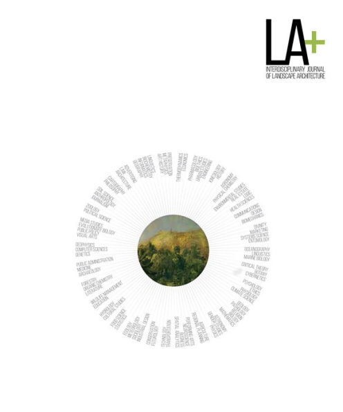 LA+ Journal: Wild: Interdisciplinary Journal of Landscape Architecture