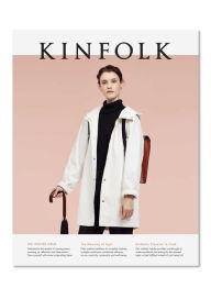 Title: Kinfolk Volume 14: The Winter Issue, Author: Various