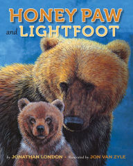 Title: Honey Paw and Lightfoot, Author: Jonathan London