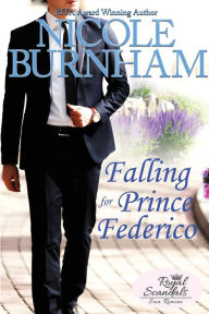 Title: Falling for Prince Federico, Author: Nicole Burnham