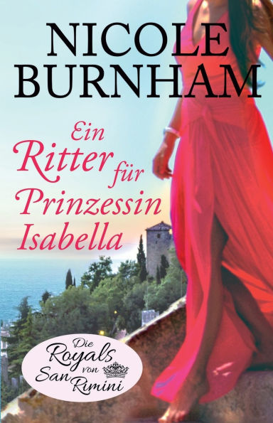 Ein Ritter fï¿½r Prinzessin Isabella