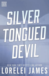 Title: Silver-Tongued Devil, Author: Lorelei James